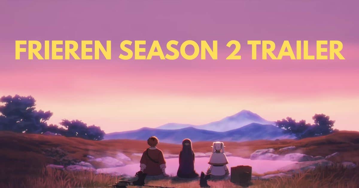 New Frieren: Beyond Journey's End Season 2 Trailer