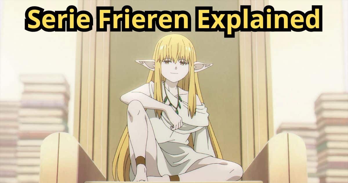 Serie Frieren Explained